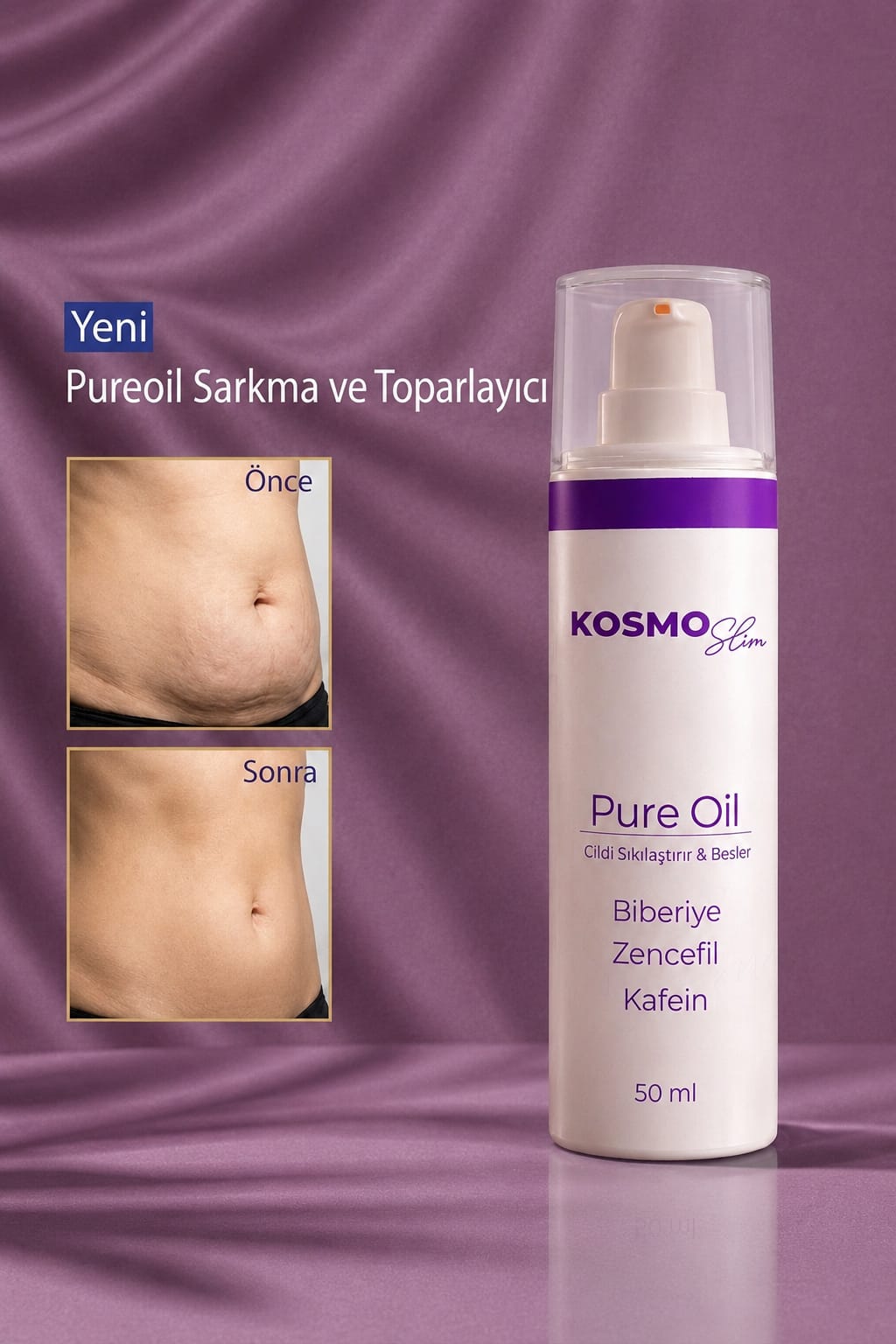 Kosmo Slim Pure Oil  Toparlayıcı & Sarkma Karşıtı Vücut Serumu 50 ml